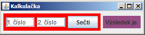kalkulacka1 - Java Swing bez grafického návrhára
