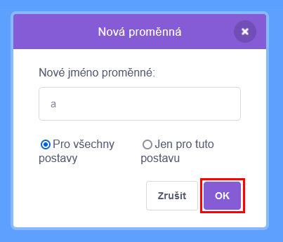 Dialóg pre potvrdenie tvorby premennej - Scratch