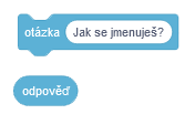 Bloky otázka a odpoveď - Scratch - Scratch