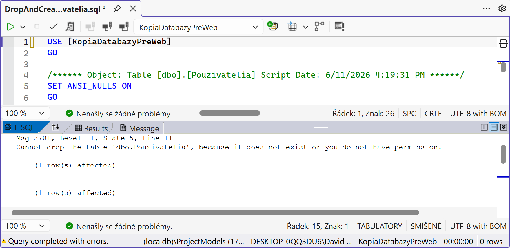 Správa po vykonaní skriptu - MS-SQL databázy krok za krokom