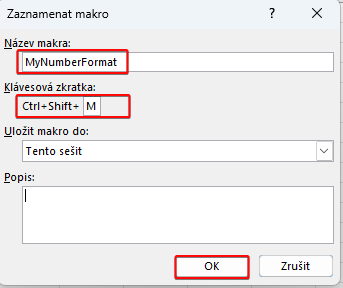 Dialóg pre vytvorenie nového makra s vyplneným názvom a skratkou - Microsoft Excel pre pokročilých - Microsoft Excel pre pokročilých